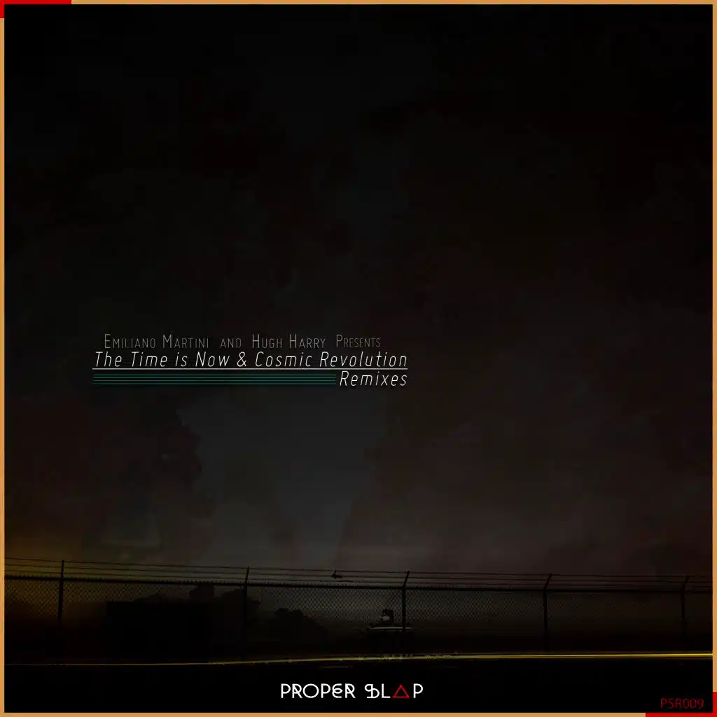 The Time Is Now & Cosmic Revolution Remixes