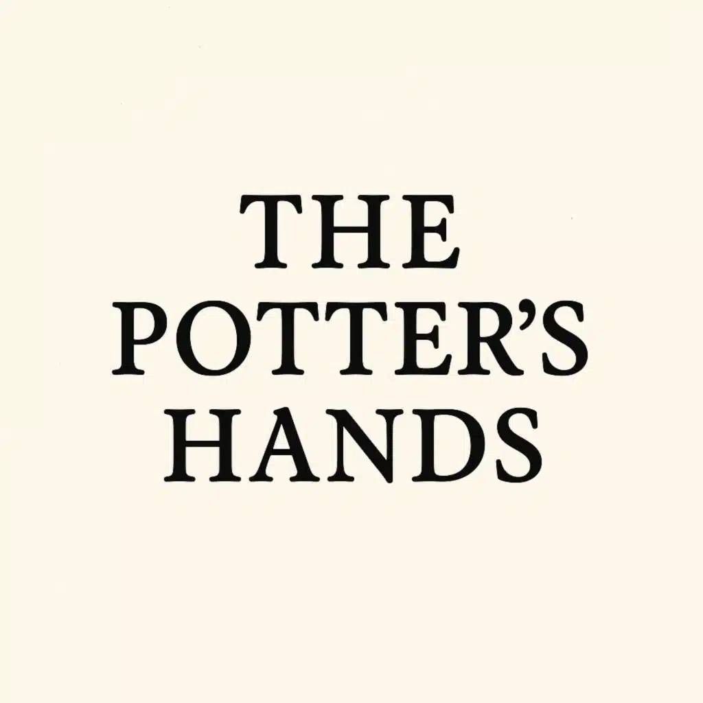 The Potter's Hands