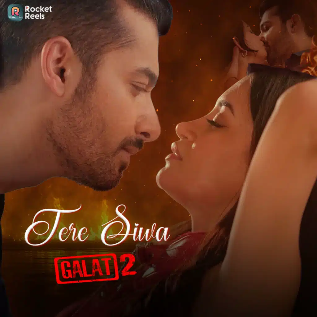 Tere Siva (From "Galat 2")