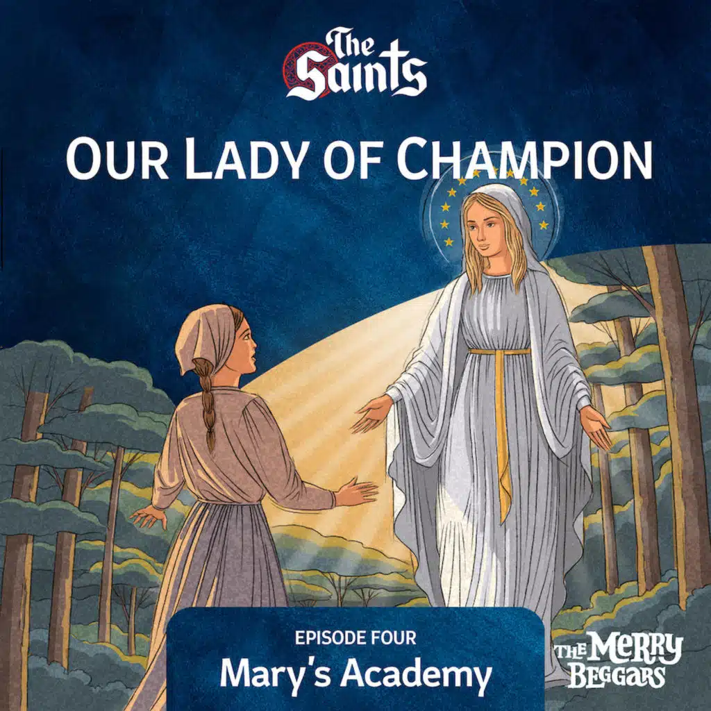 Our Lady of Champion: Episode Four