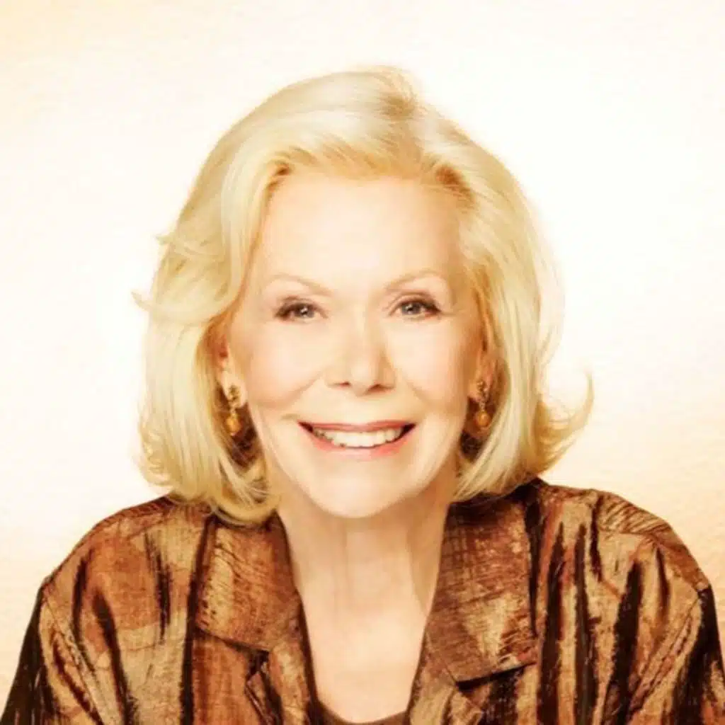 Louise Hay: Every thought is an affirmation