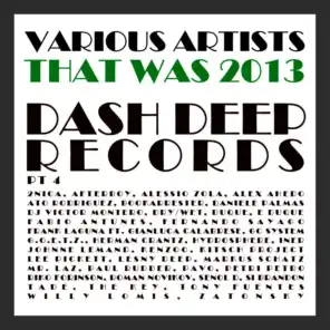 That Was 2013 Dash Deep Records, Pt. 4