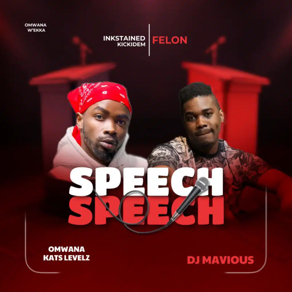 Speech (feat. Omwana Kats Levelz)