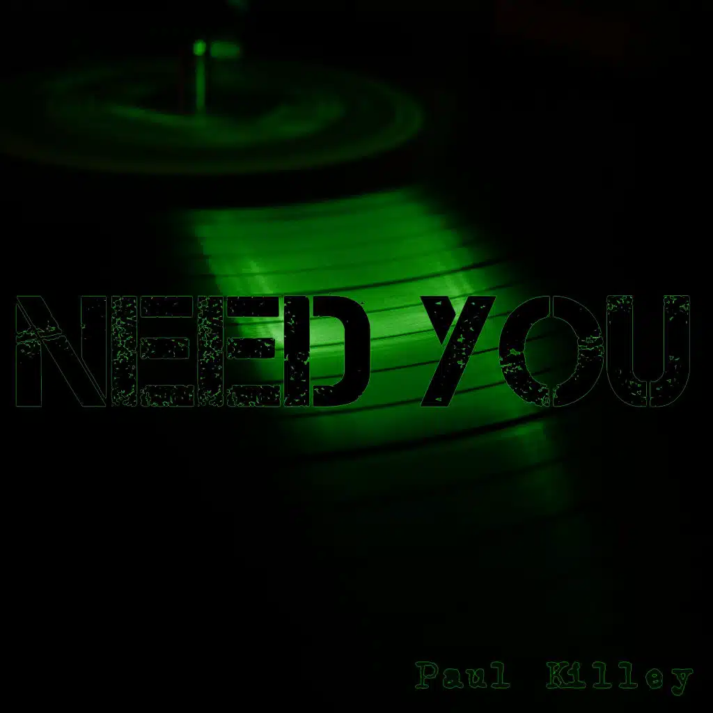 Need You