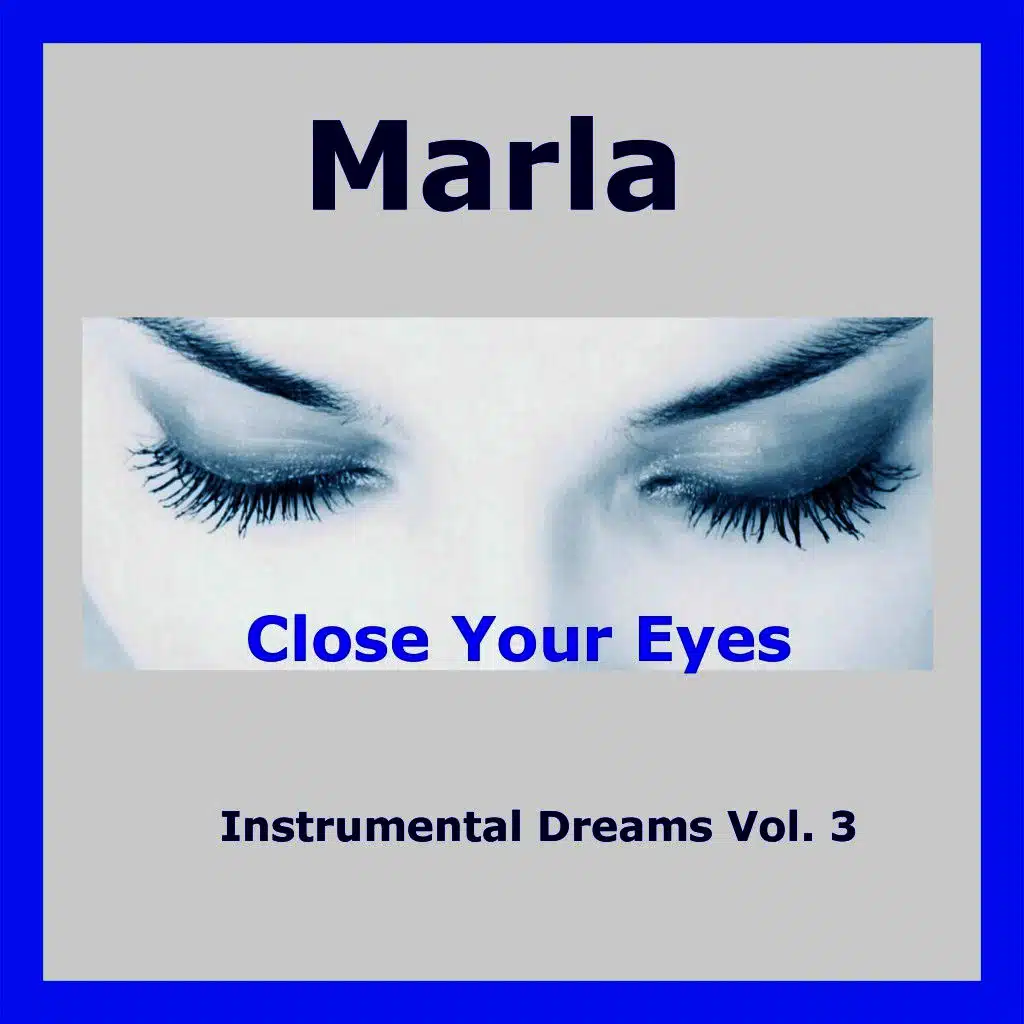 Instrumental Dreams, Vol. 3 - Close Your Eyes