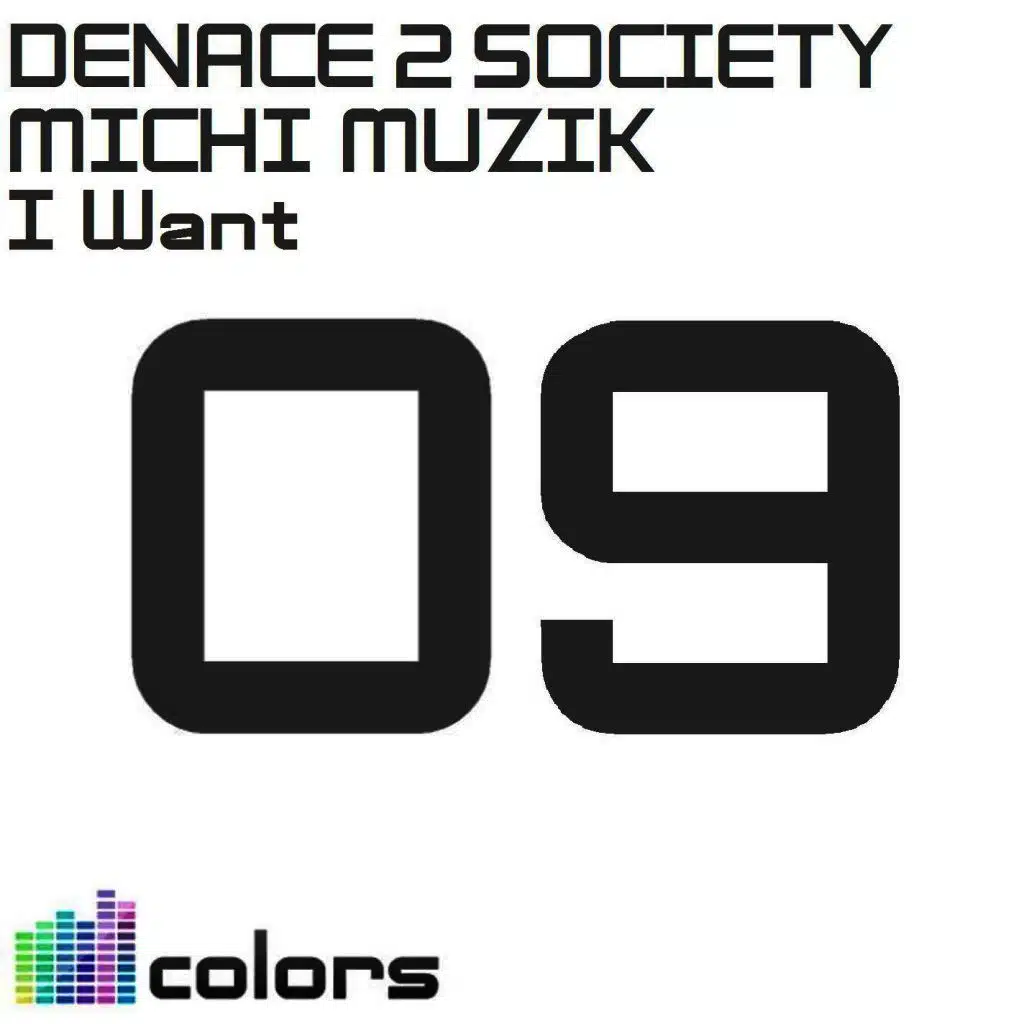 Denace 2 Society & Michi Muzik