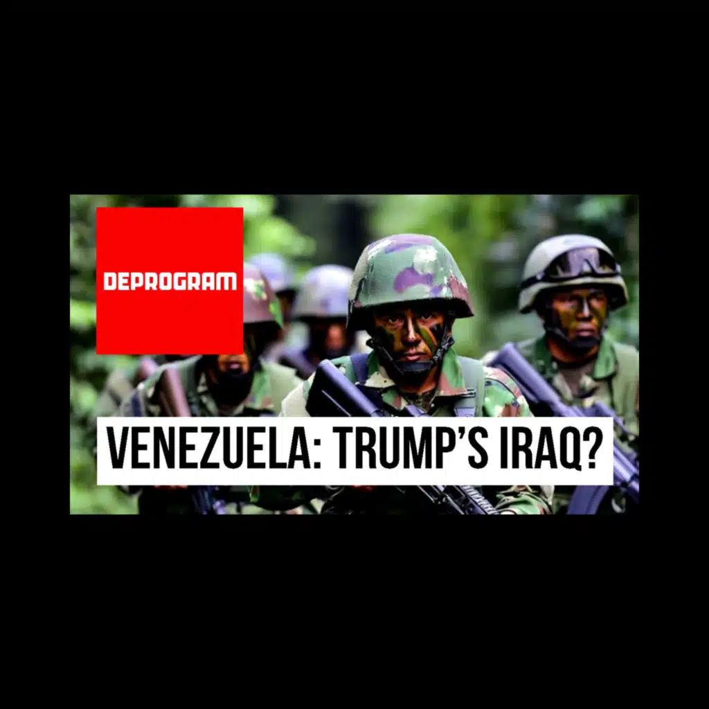 DeProgram with Ted Rall and John Kiriakou: “Venezuela: Trump’s Iraq?”