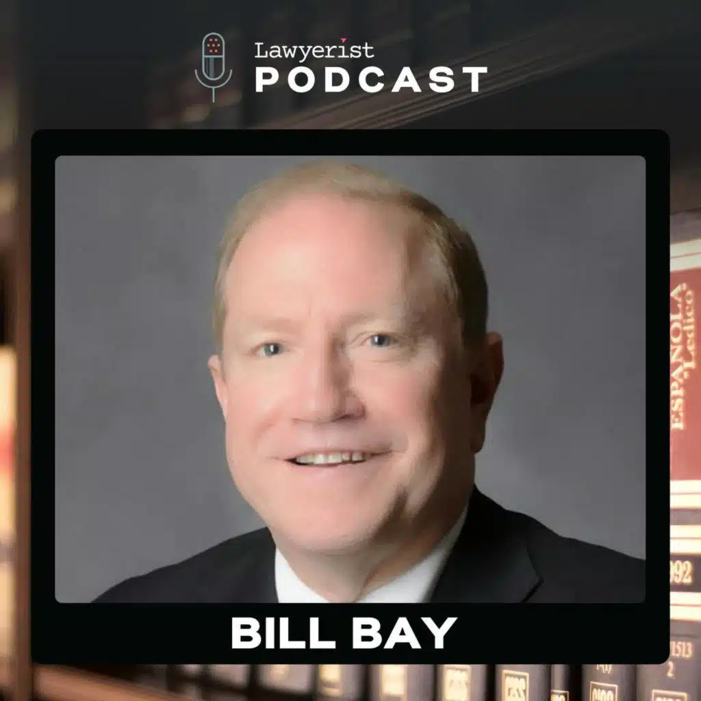 Beyond Politics: Standing for the Rule of Law, with Bill Bay