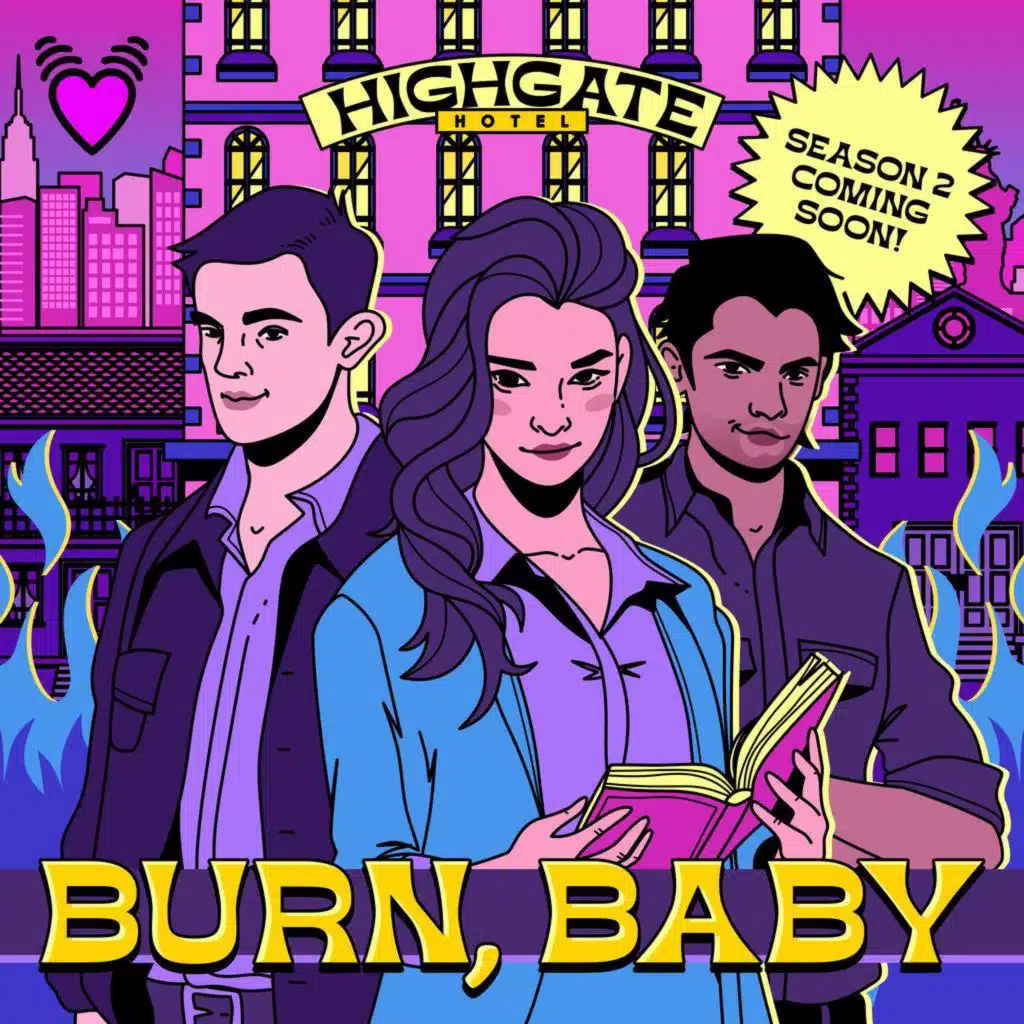 Burn, Baby - Part 7 (Season 2 coming soon!)