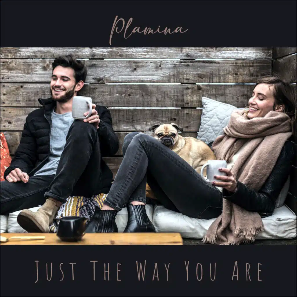 Just the Way You Are