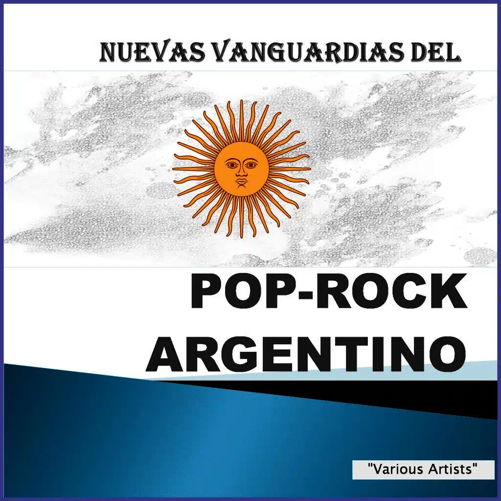 Nuevas Vanguardias del Pop-Rock Argentino