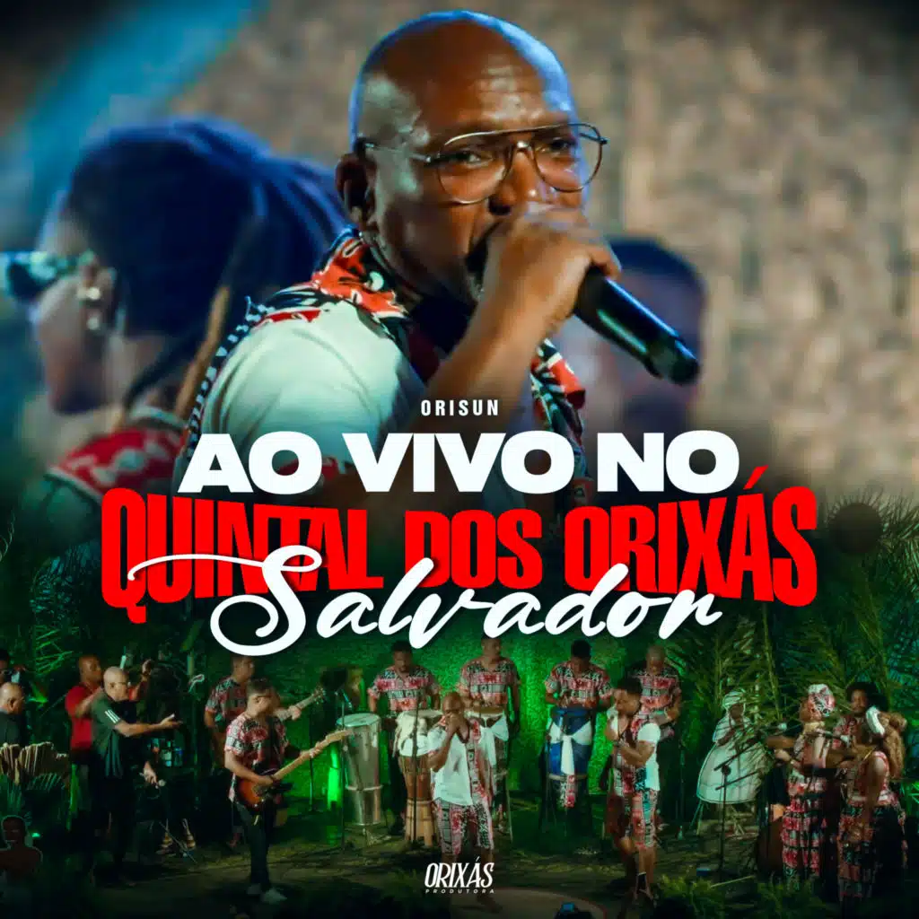 Ao Vivo no Quintal dos Orixás (Salvador)