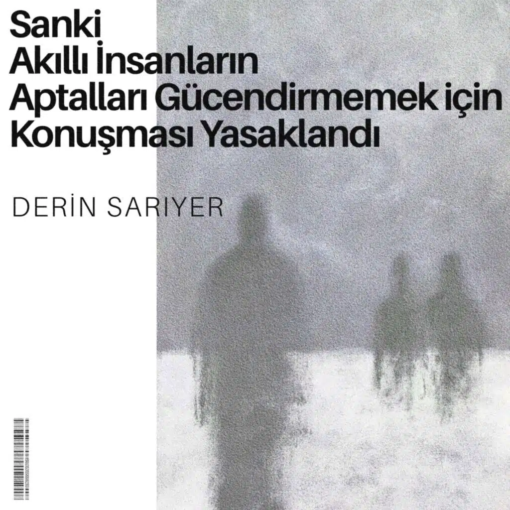 Sanki Akıllı İnsanların Aptalları Gücendirmemek için Konuşması Yasaklandı