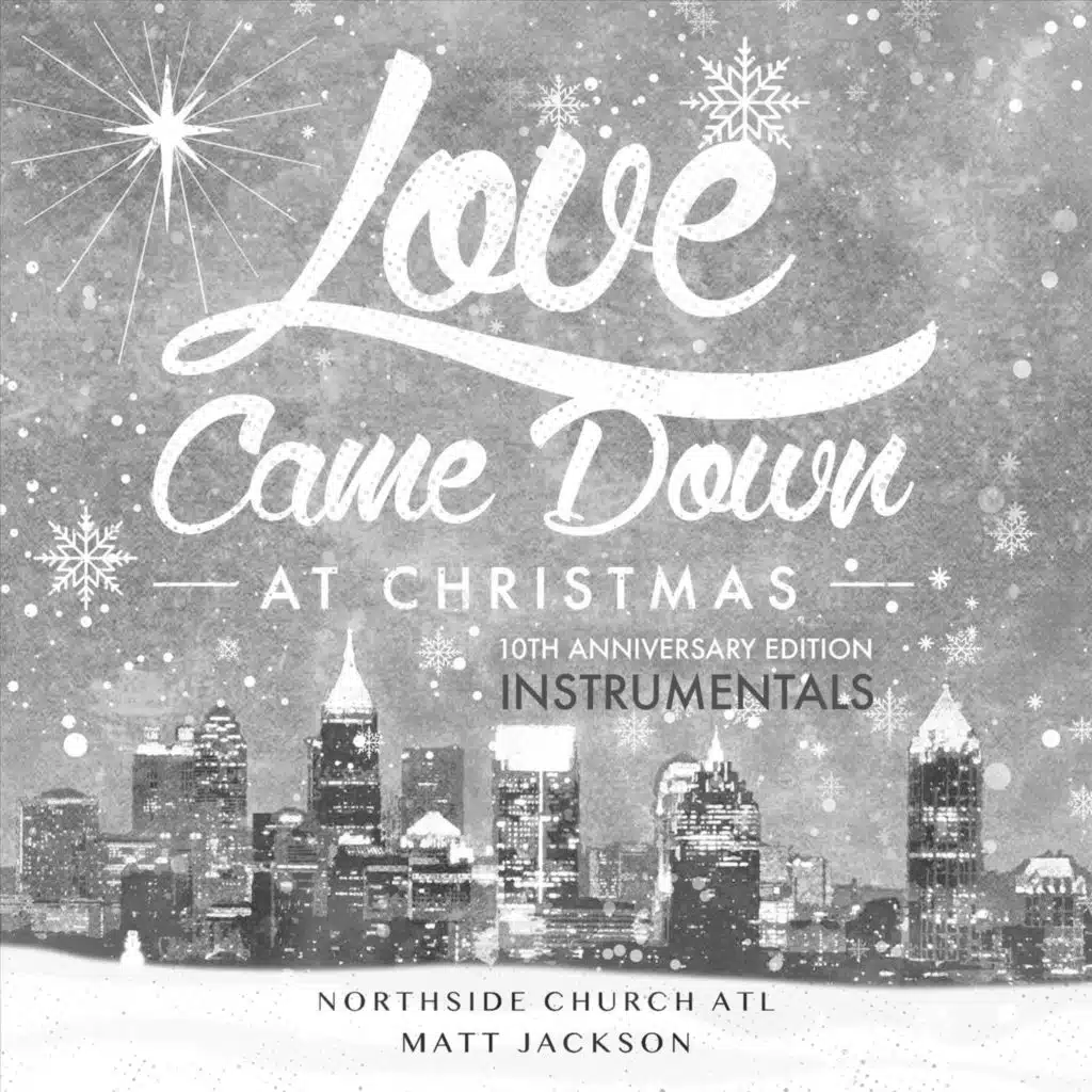 Love Came Down at Christmas (10th Anniversary Instrumentals)