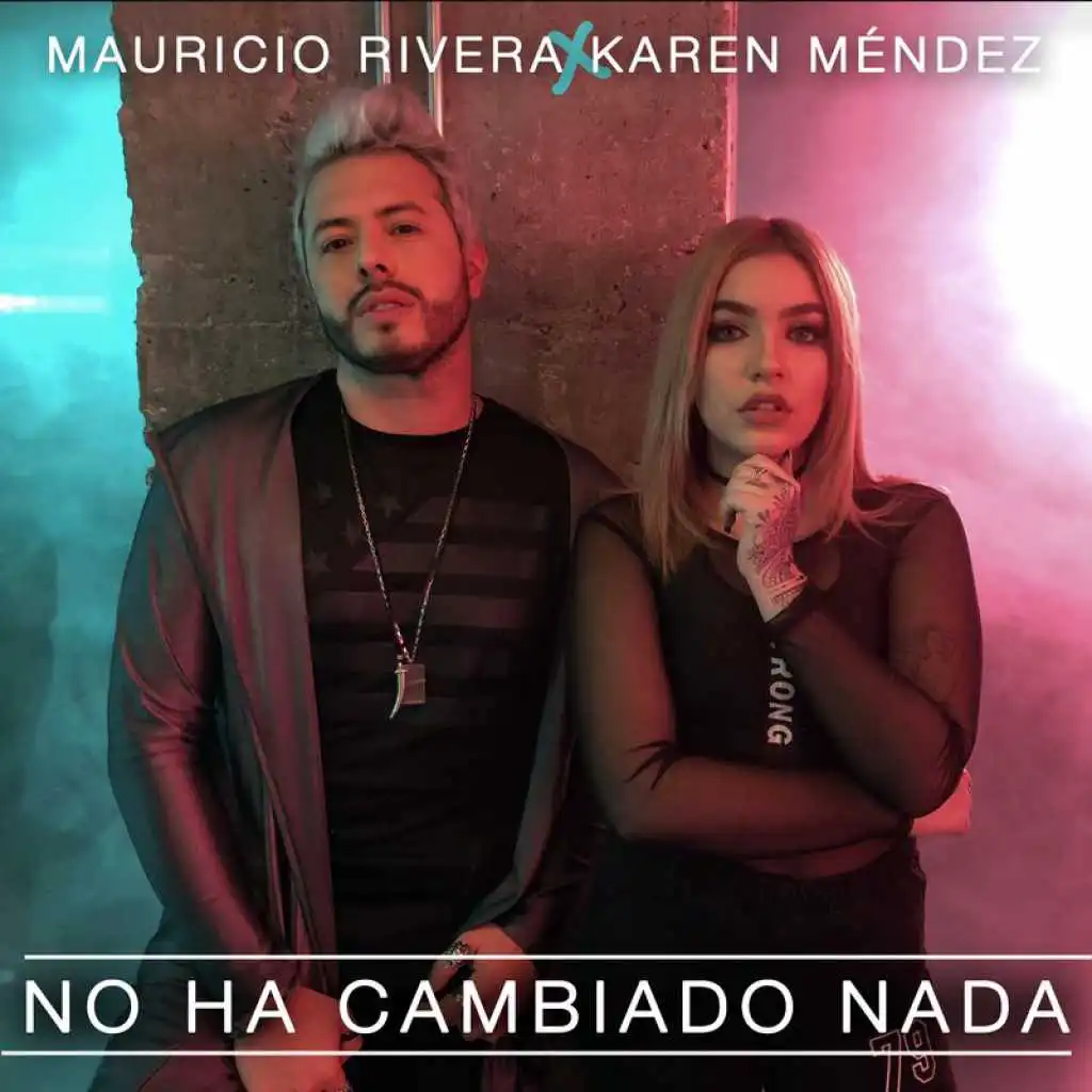 No Ha Cambiado Nada (feat. Karen Méndez)