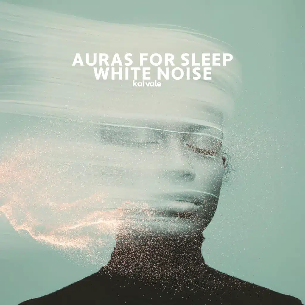 Auras for Sleep: White Noise