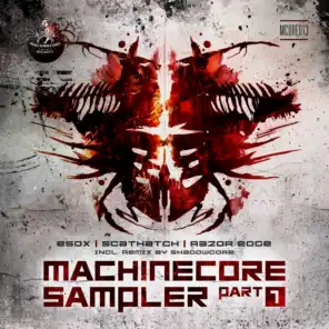 Machinecore Sampler, Pt. 1