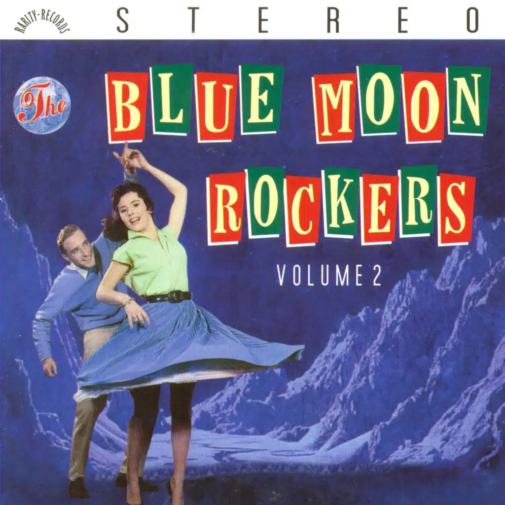Blue Moon Rockers, Vol. 2