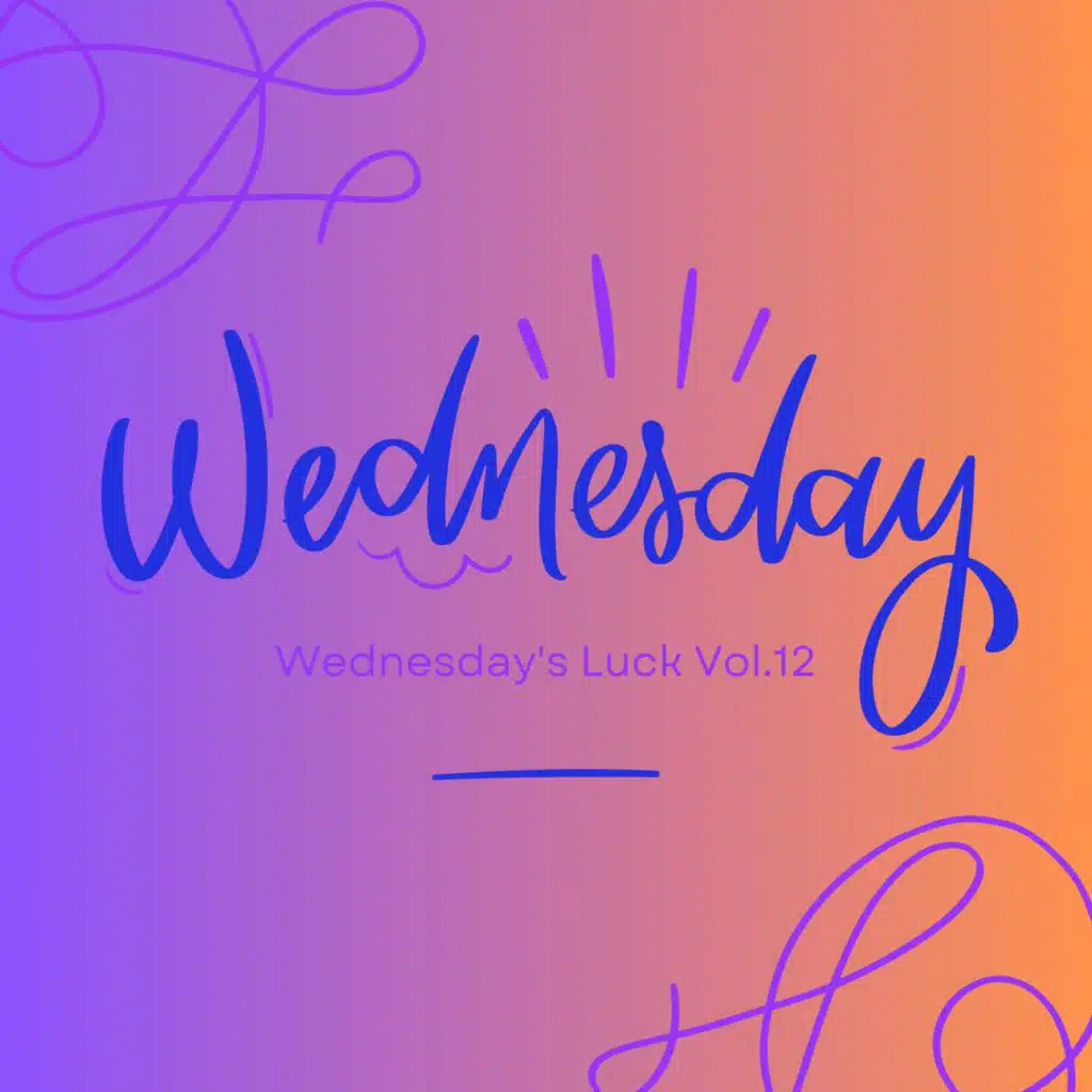 Wednesday's Luck Vol.12