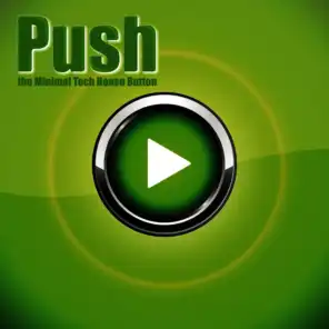 Push the Minimal Tech House Button