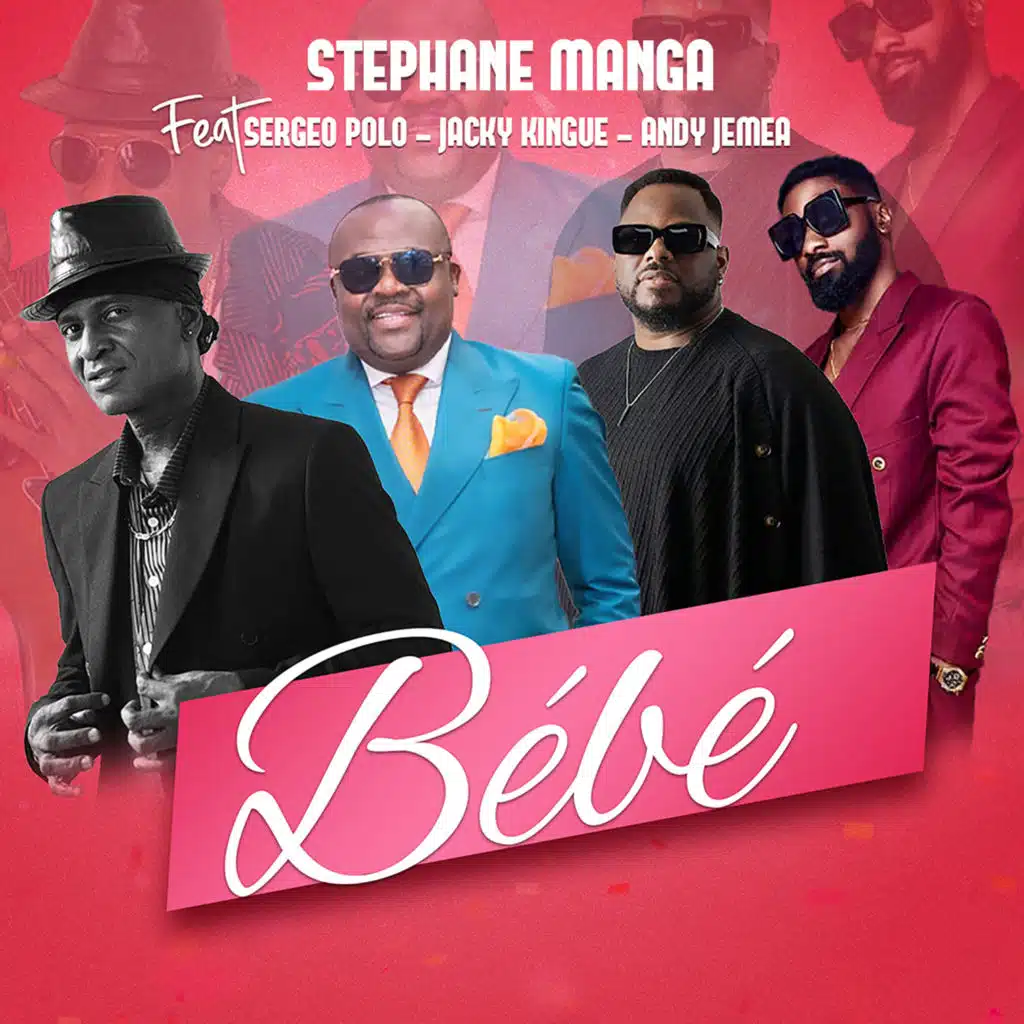 Bébé (feat. Sergeo polo, Jacky Kinguè & Andy Jemea)