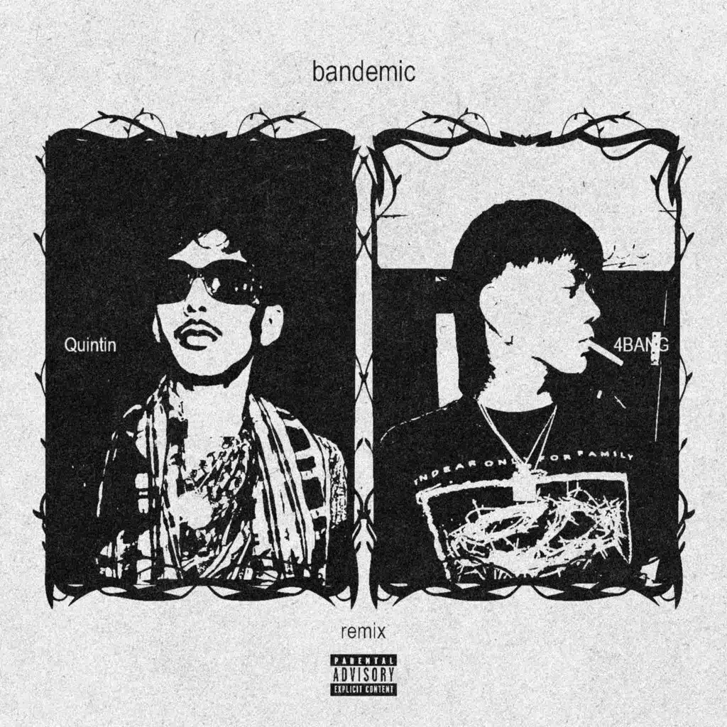 Bandemic (Remix) [feat. 4BANG]