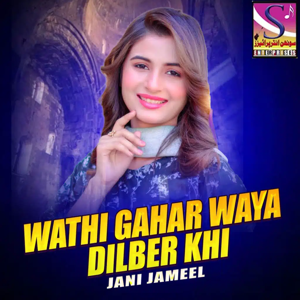 Wathi Gahar Waya Dilber Khi