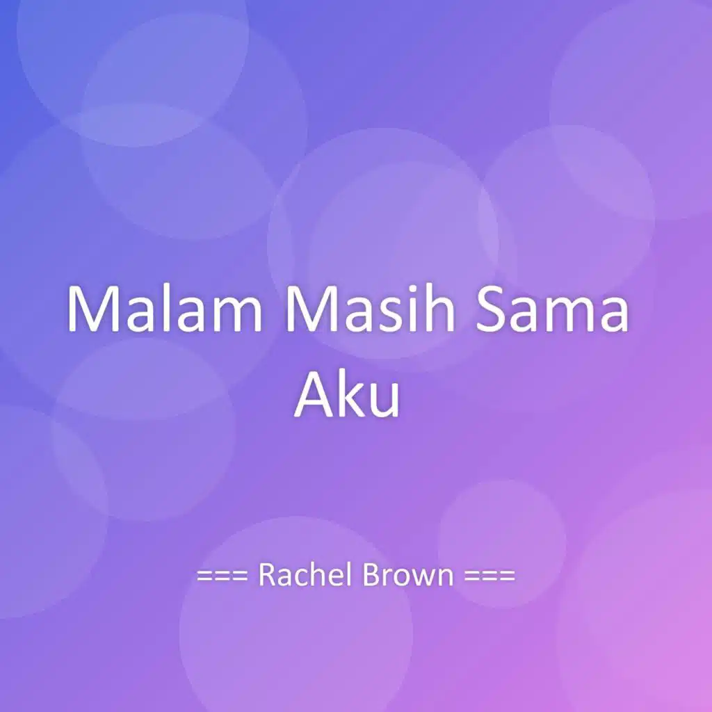 Malam Masih Sama Aku