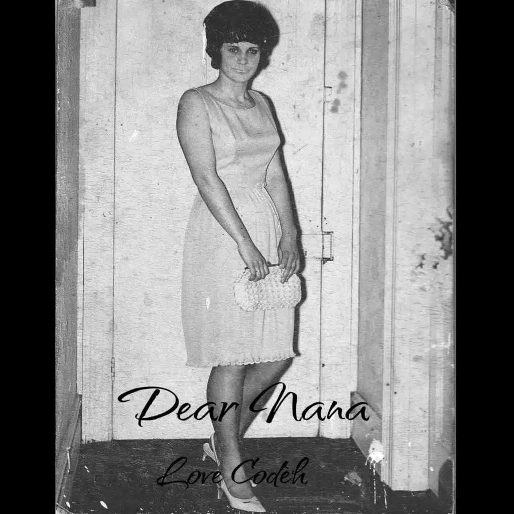 Dear Nana Love Codèh