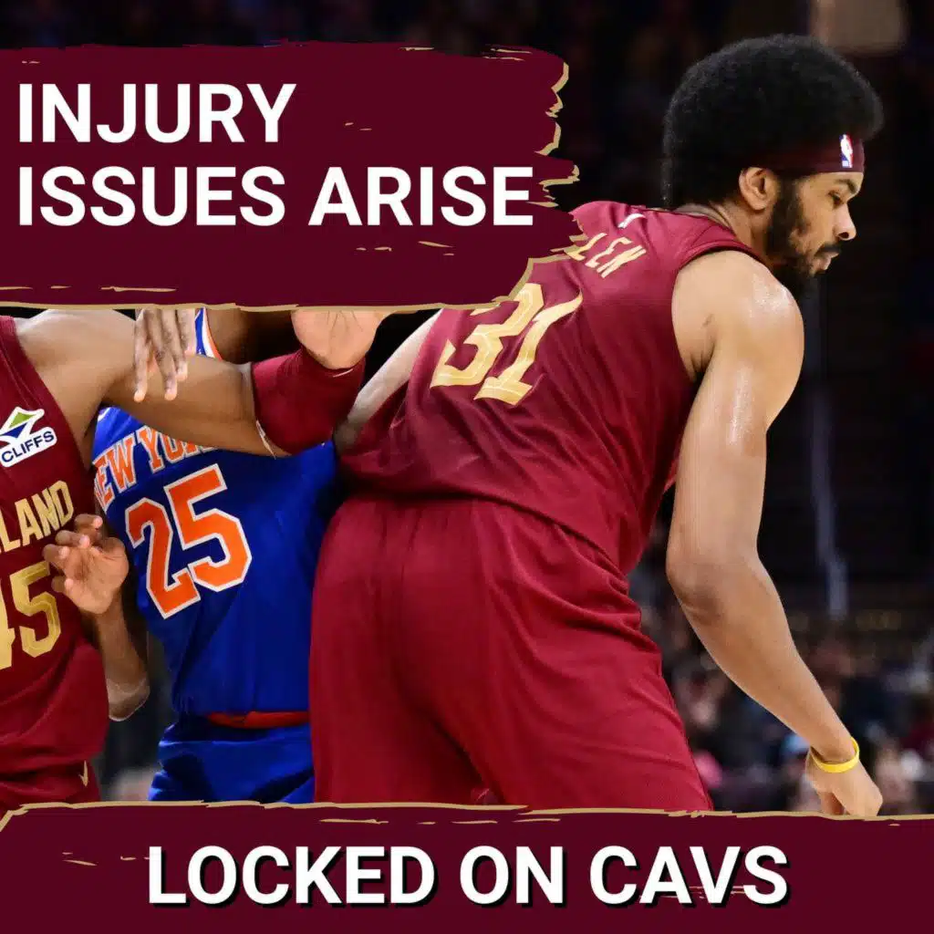 Cleveland Cavaliers Face Mounting Injury Issues With Jarrett Allen and Donovan Mitchell