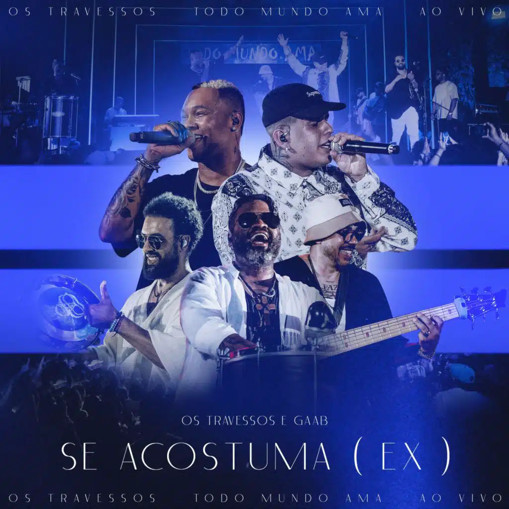 Se Acostuma (Ex) - Ao Vivo
