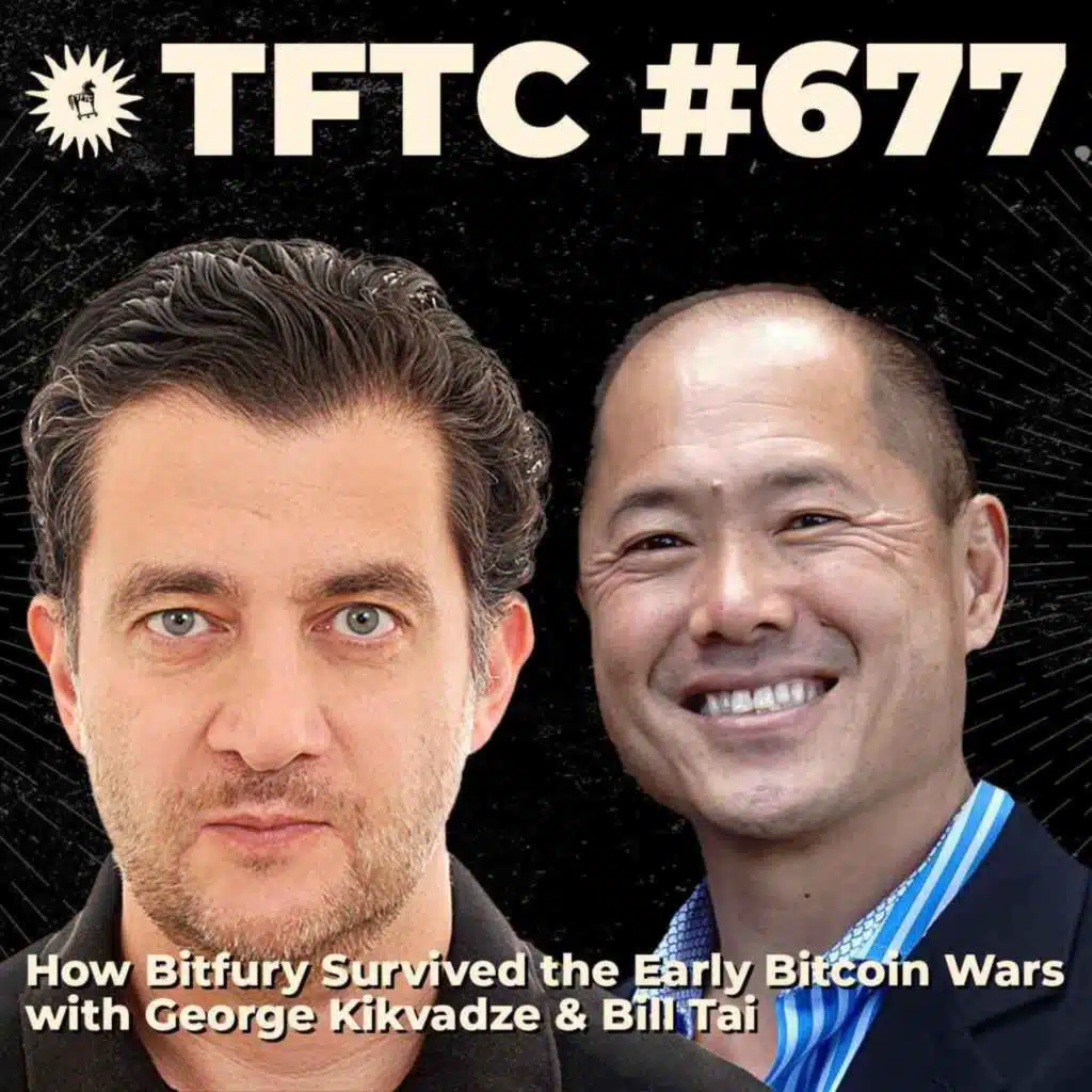 #677: How Bitfury Survived the Early Bitcoin Wars with George Kikvadze & Bill Tai