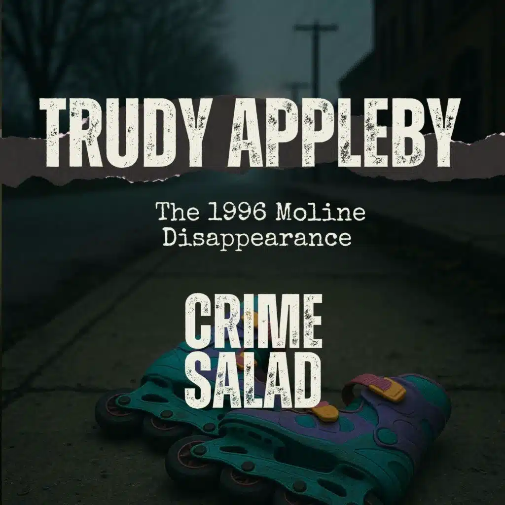 Trudy Appleby: The 1996 Moline Disappearance