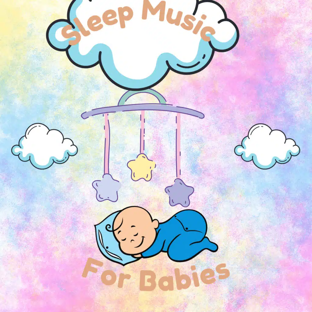 Sleep Music For Babies