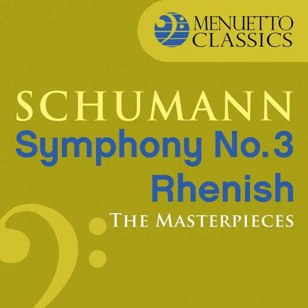 The Masterpieces - Schumann: Symphony No. 3 in E-Flat Major, Op. 97 "Rhenish"