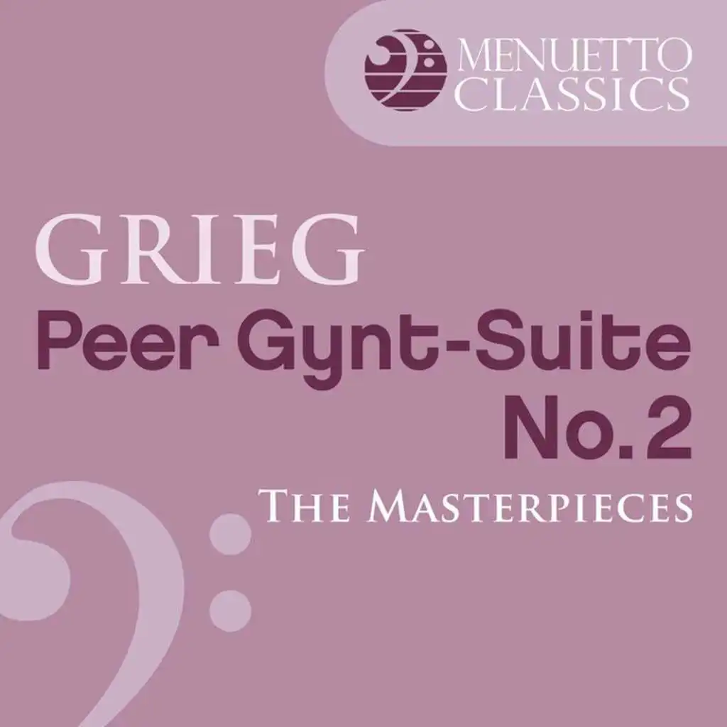 Peer Gynt, Suite No. 2, Op. 55: IV. Solveig's Song