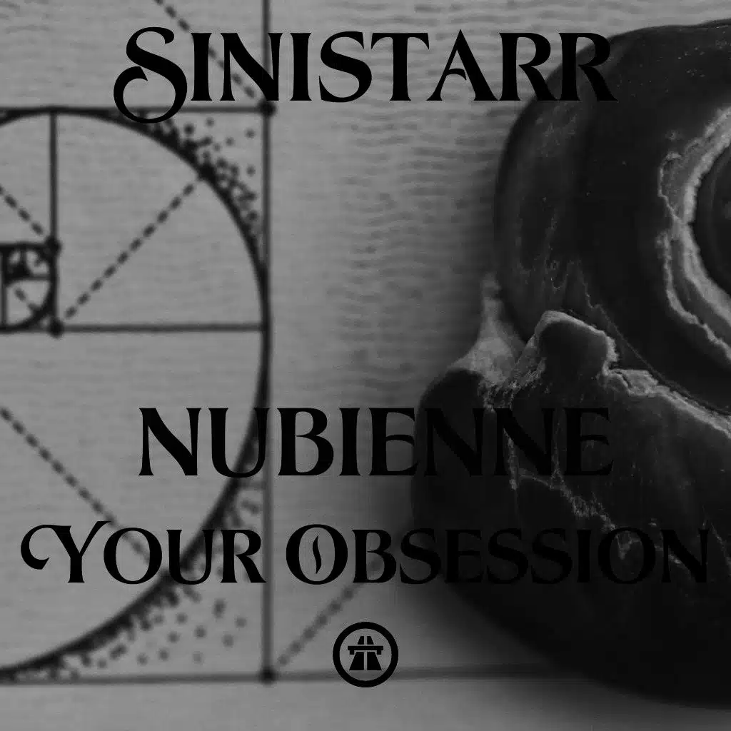 Nubienne & Your Obsession