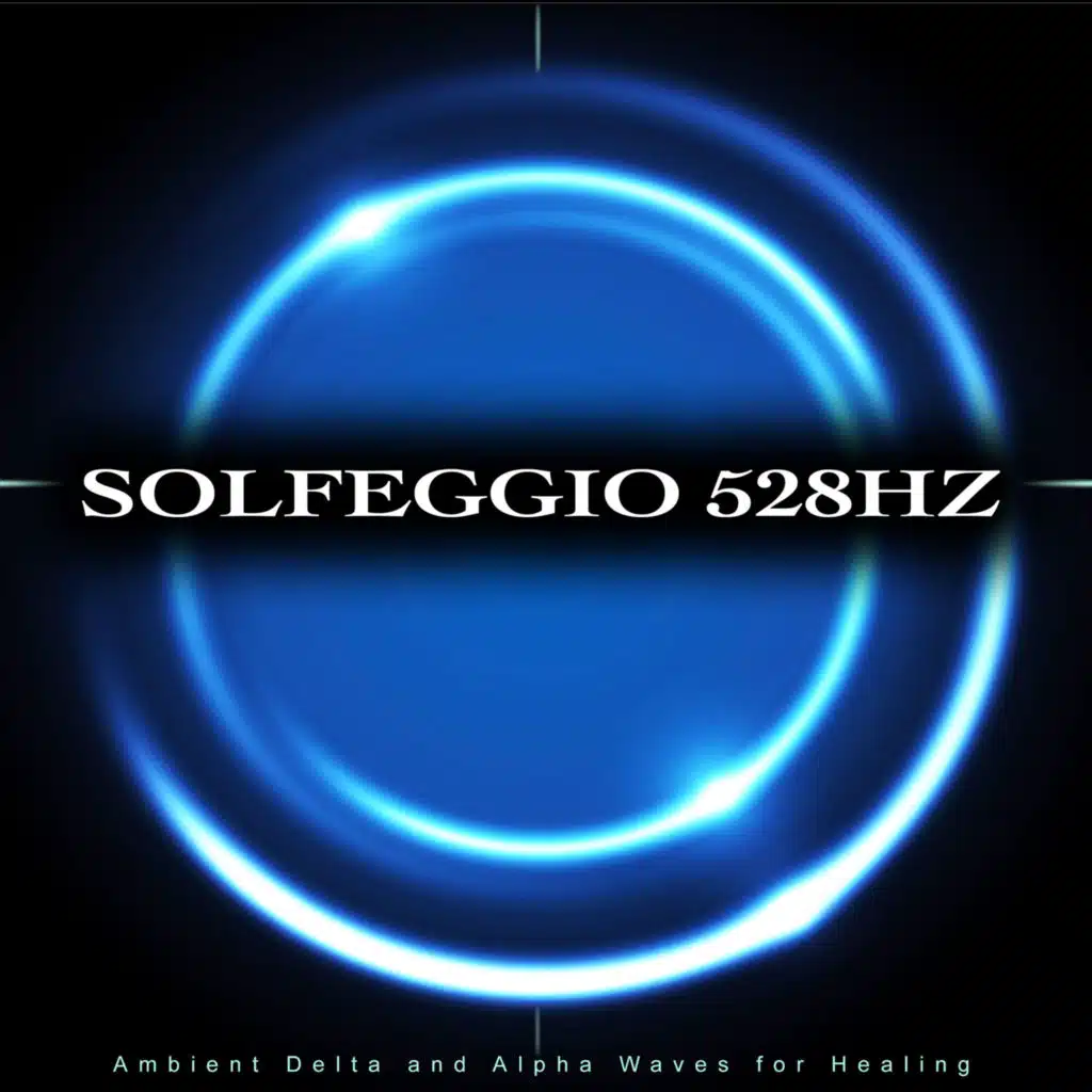 Solfeggio Frequencies 528hz