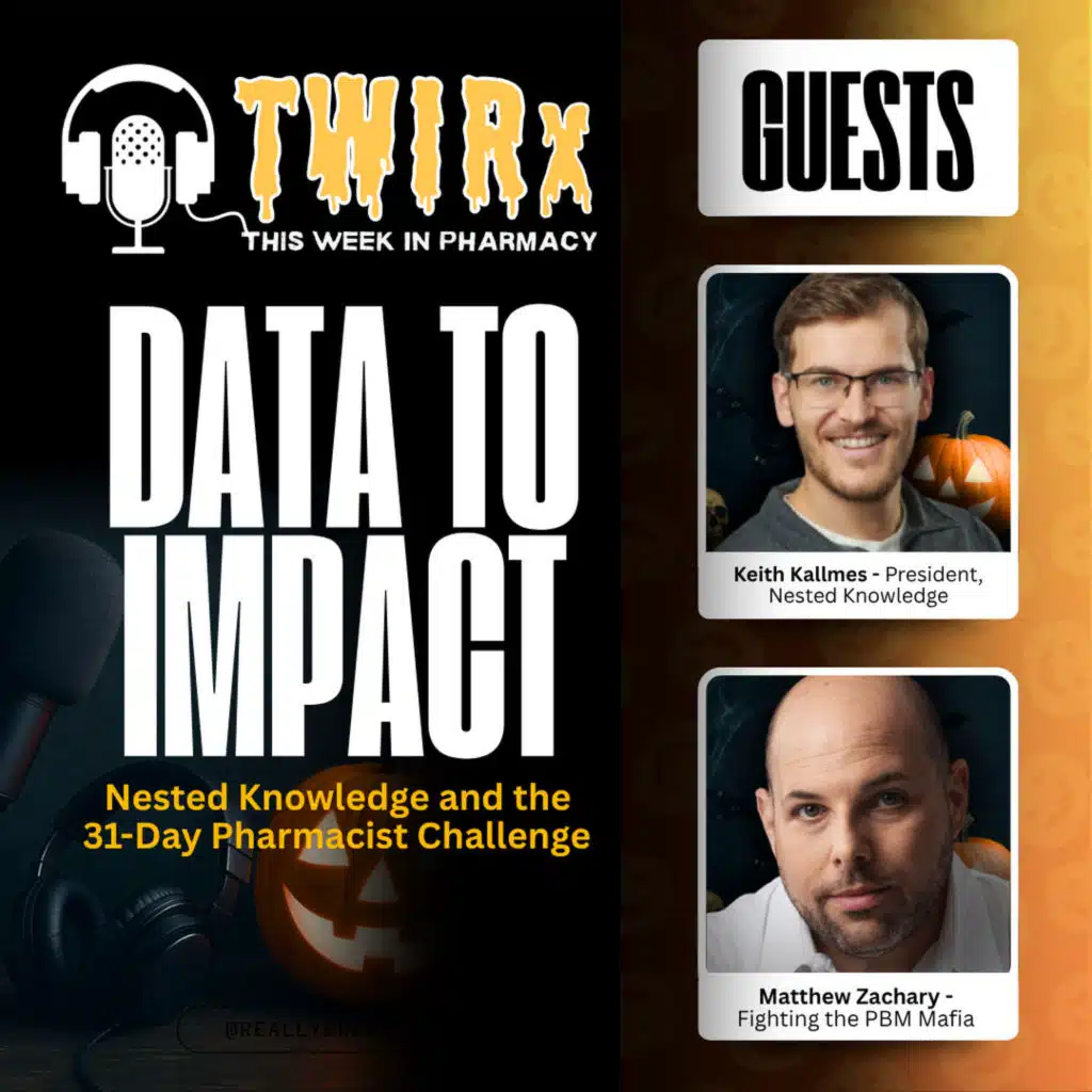 Data to Impact: Nested Knowledge & the 31-Day Pharmacist Challenge | TWIRx
