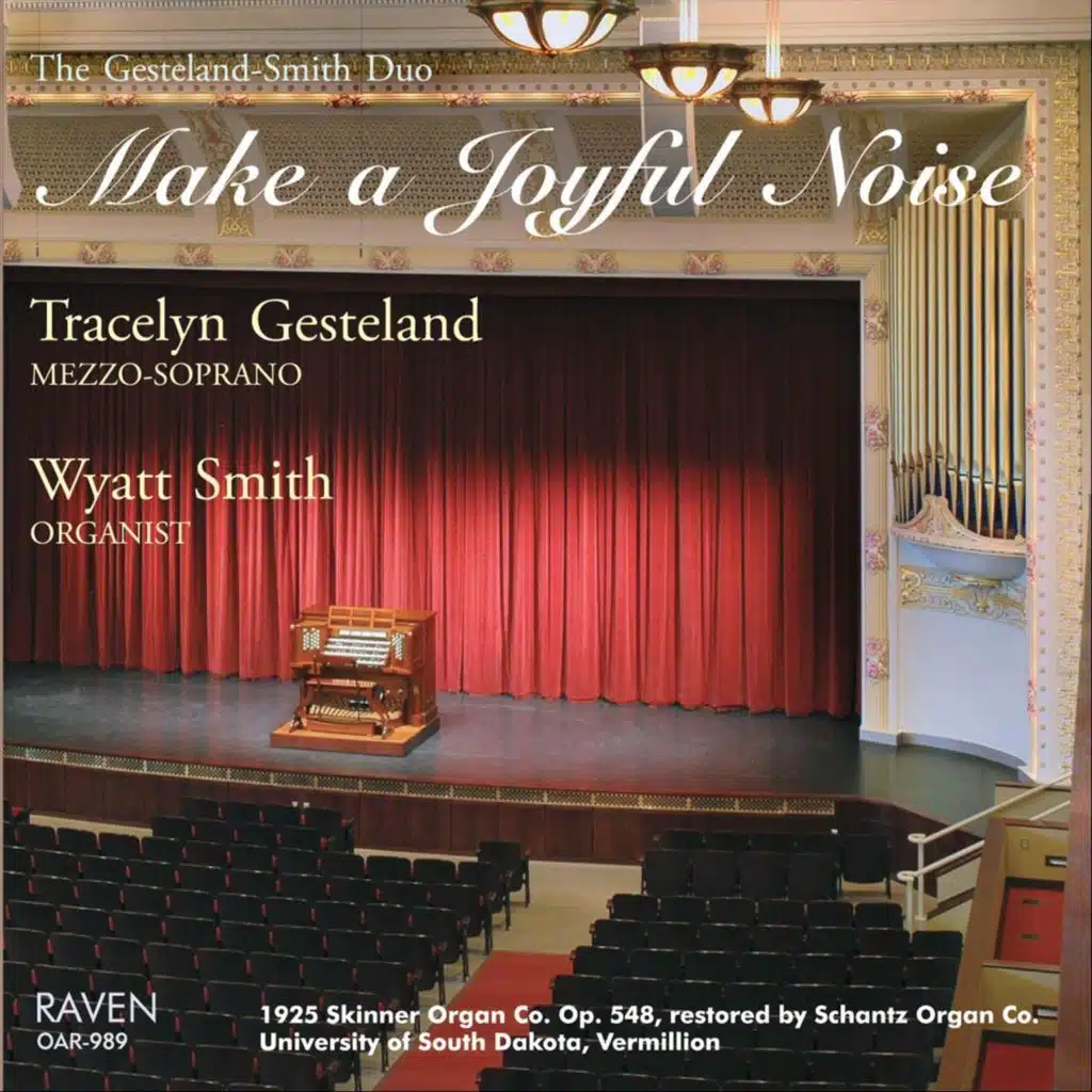 Make a Joyful Noise: 1925 Skinner Organ, Op. 548, University of South Dakota, Vermillion