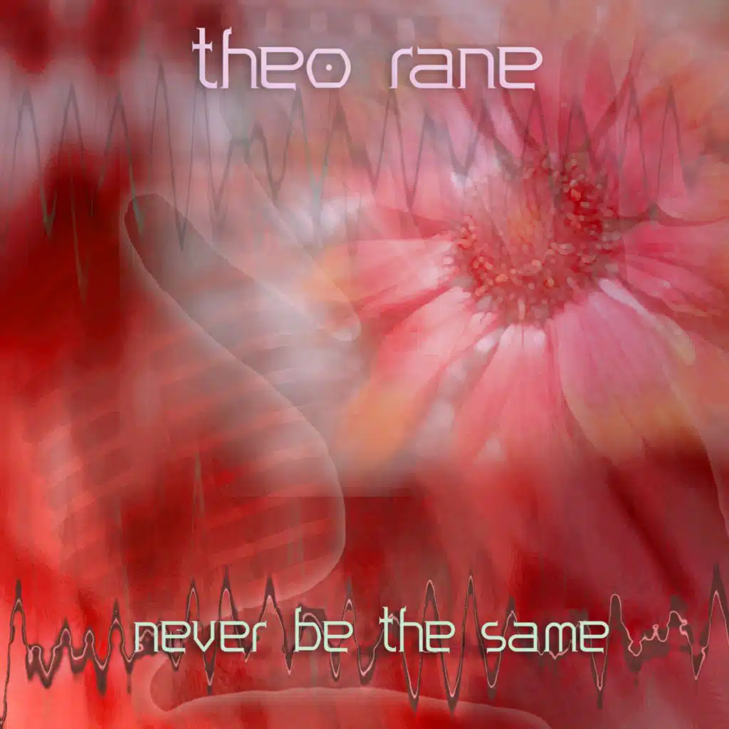 Never Be The Same (2025 Remaster)