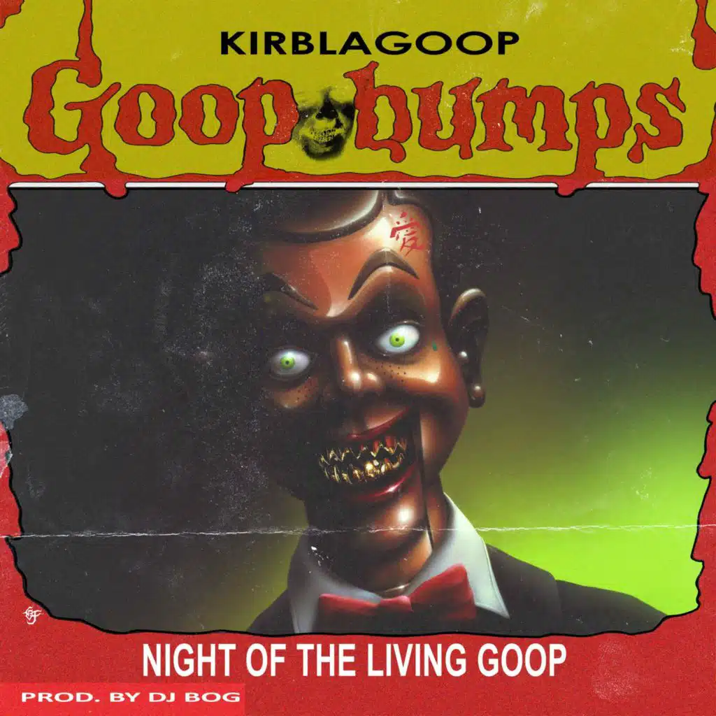 Night of the living goop