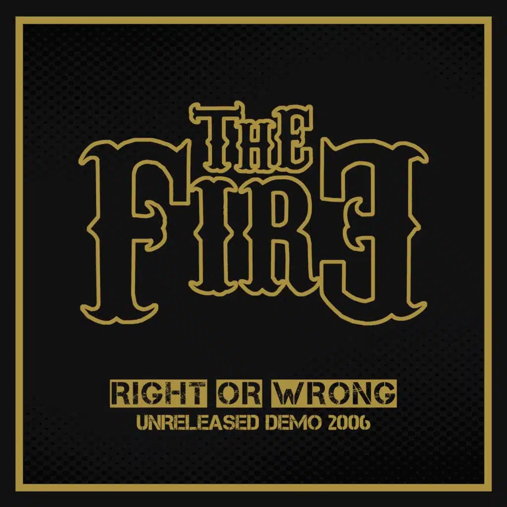Right or Wrong (Unreleased Demo 2006)