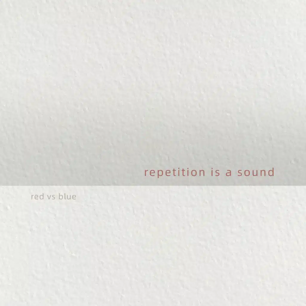 Repetition Is A Sound