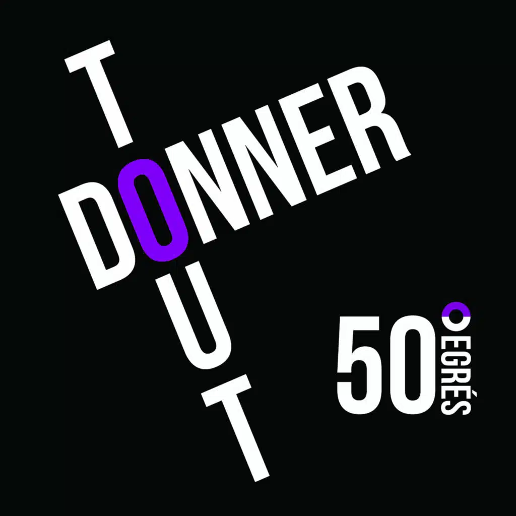 Tout donner