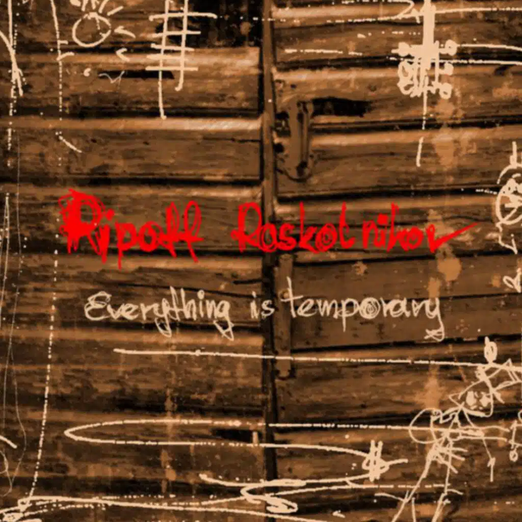 Everything is Temporary (2022 Remastered Version)