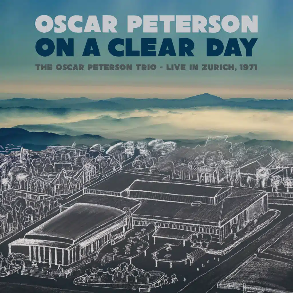On a Clear Day: The Oscar Peterson Trio (Live in Zurich, 1971)