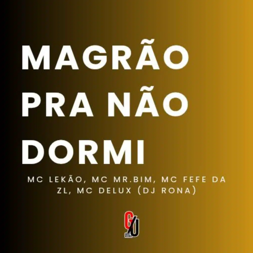 Magrão pra Não Dormi