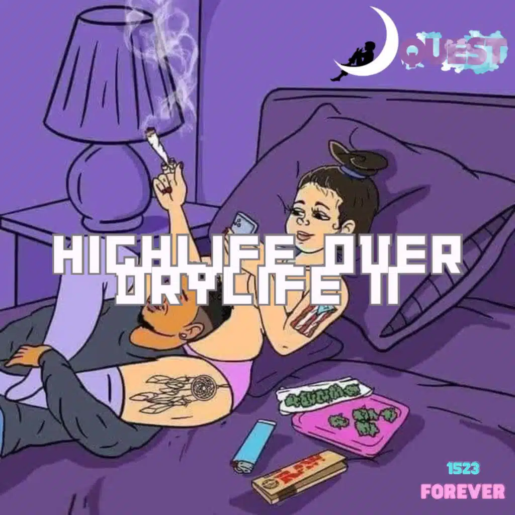 HighLife Over DryLife 2