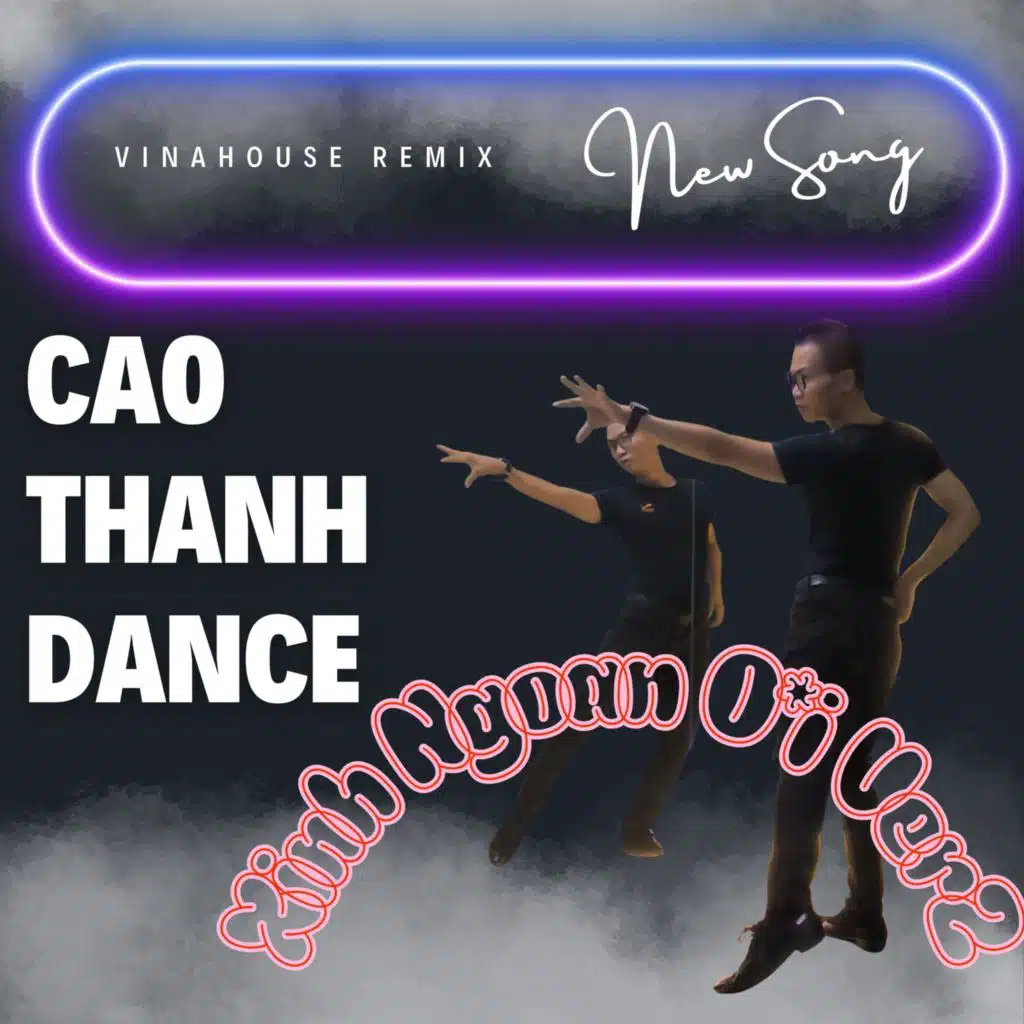 Xinh Ngoan Ơi - VinaHouse Mix - Cao Thanh Dance (Special Version 2)